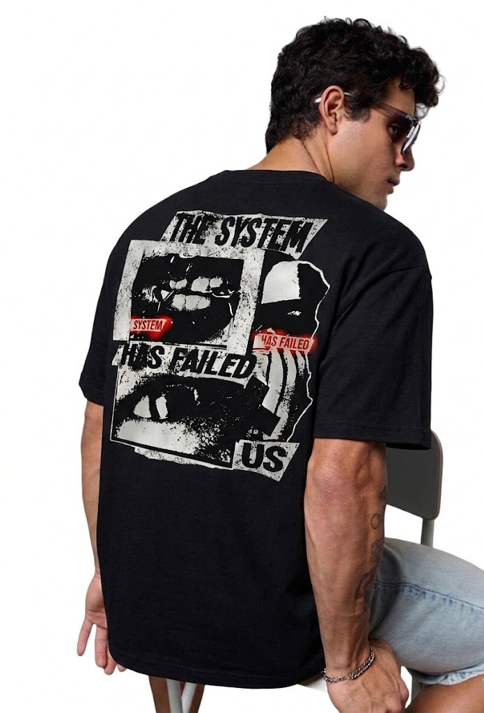 THE SYSTEM HAS FAILED US
